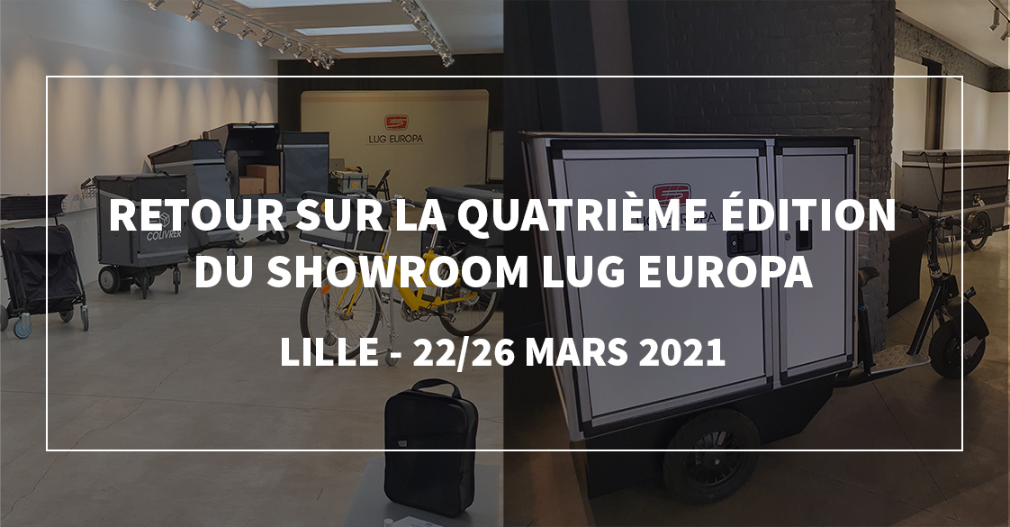 SHowroom LUG EUROPA à Lille du 22 au 26 Mars 2021